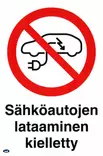 OPASTE 100X100 SÄHKÖAUTOJEN LATAAMINEN KIELLETTY - Ensiapu ja työsuojelu - TRA185A - 1